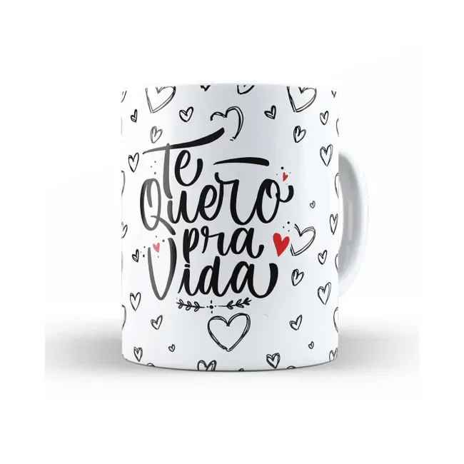 Caneca te quero pra vida
