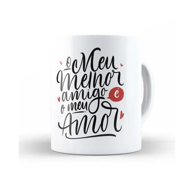 Caneca o meu melhor amigo é o meu amor